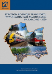 Strategia rozwoju transportu w województwie małopolskim na lata 2010-2030