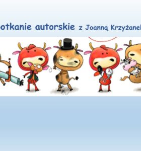 Spotkanie autorskie z Joanną Krzyżanek